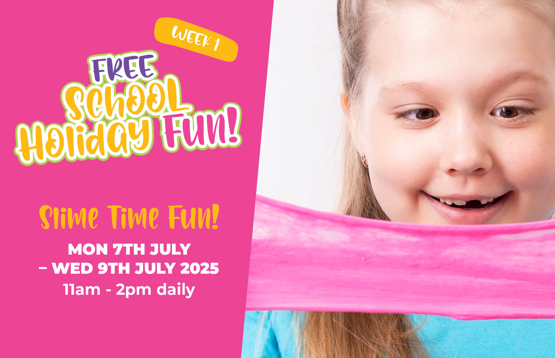 Slime Time Fun These School Holidays!